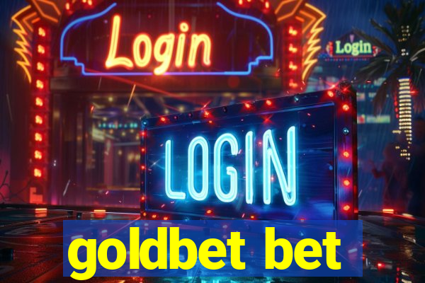 goldbet bet